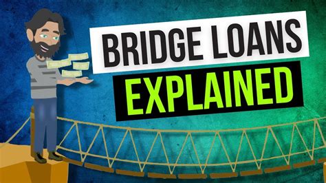 real estate bridge loans explained